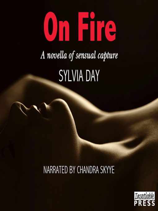 Title details for On Fire by Sylvia Day - Available